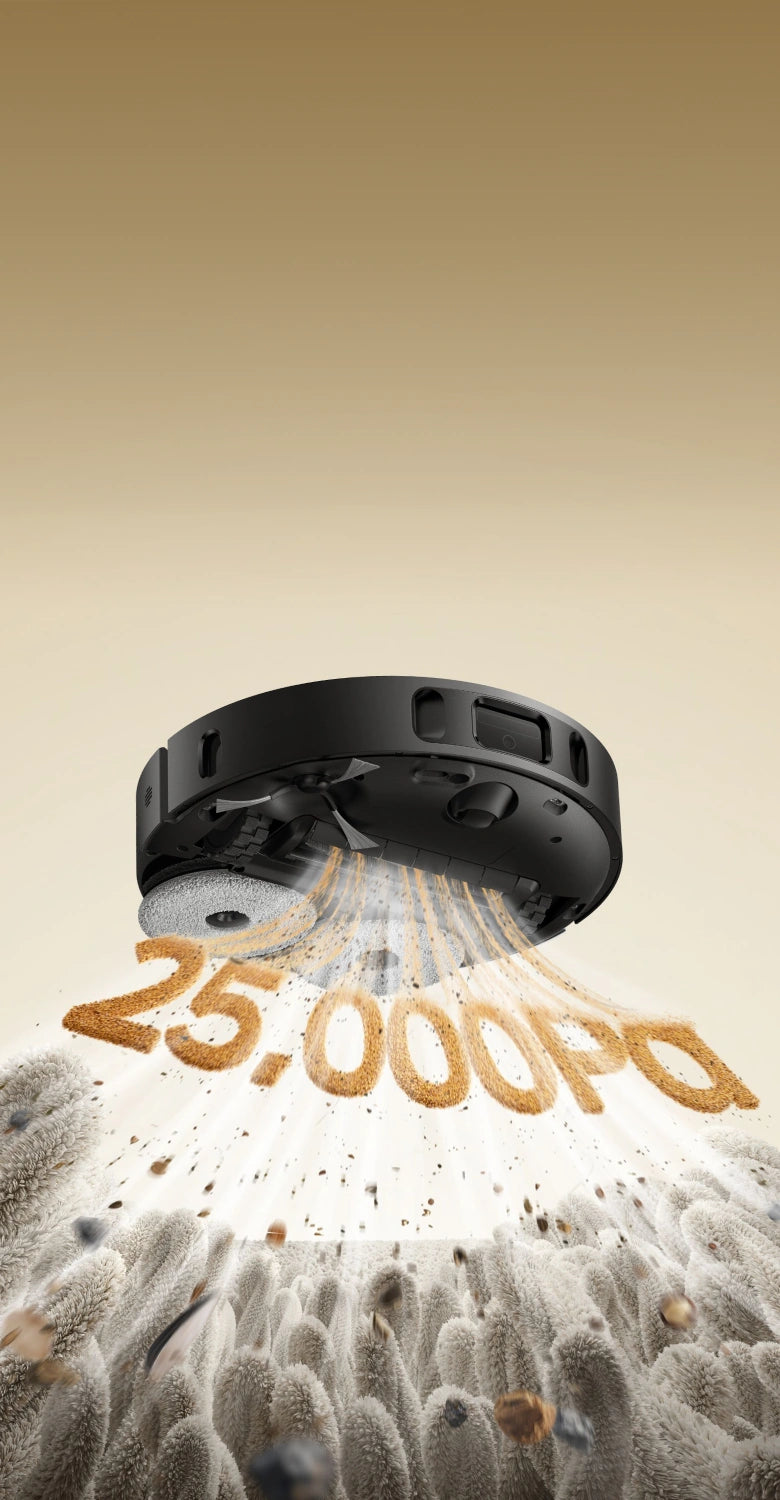 Aspiration de 25 000 Pa pour <br class="d30u_c-small-hide">un nettoyage <br class="d30u_c-pc-hide">en profondeur